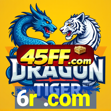 6r .com
